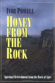 Paperback Honey from the Rock***op***: Spiritual Refreshment from the Rock of Ages Book