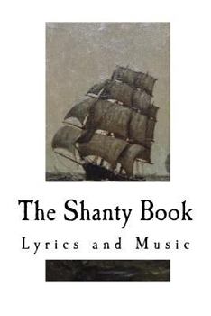 Paperback The Shanty Book: Lyrics and Music Book