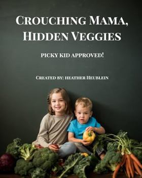 Paperback Crouching Mama Hidden Veggie Book
