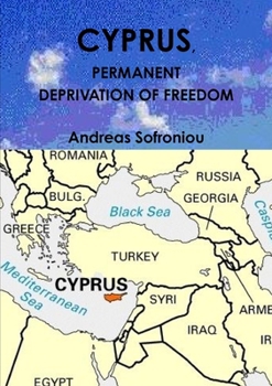 Paperback Cyprus, Permanent Deprivation of Freedom Book