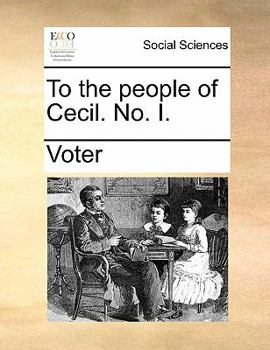 Paperback To the People of Cecil. No. I. Book