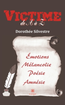 Paperback Victime de A à Z [French] Book