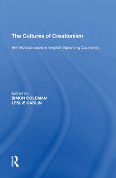 Paperback The Cultures of Creationism: Anti-Evolutionism in English-Speaking Countries Book