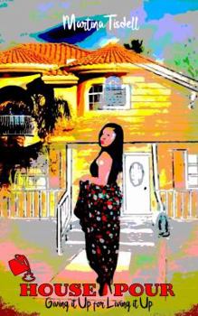 Paperback House Pour: Giving it Up for Living it Up Book