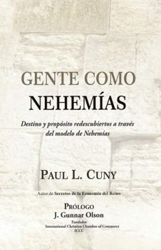 Nehemiah People: Destiny and Purpose Rediscovered Through the Nehemiah Template