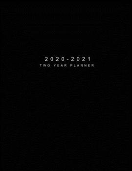 2020-2021 Two Year Planner: Black Cover | 24 Months Agenda Planner with Holiday | Jan 2020 - Dec 2021 Two Year Personalized Planner, Password Log | ... Monthly Calendar Appointments Planner)