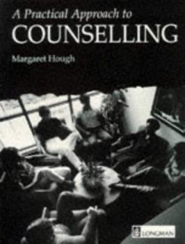 Paperback A Practical Approach to Counselling Book