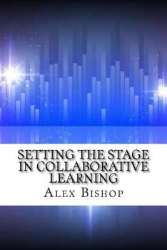 Paperback Setting the Stage in Collaborative Learning Book