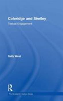Hardcover Coleridge and Shelley: Textual Engagement Book