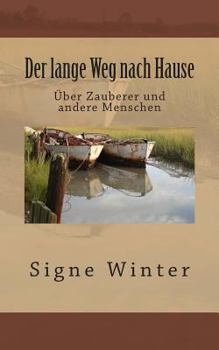 Paperback Der lange Weg nach Hause: Über Zauberer und andere Menschen [German] Book