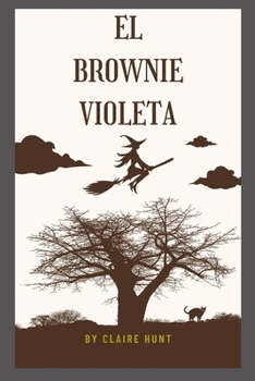 Paperback El brownie violeta [Spanish] Book
