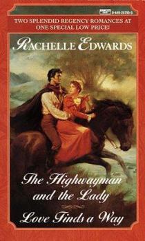 Mass Market Paperback Highwayman and the Lady/Love Finds a Way Book