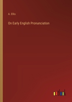 Paperback On Early English Pronunciation Book