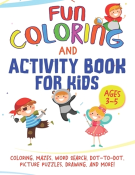 Fun Coloring and Activity Book for Kids... book by Merry Toddlerz