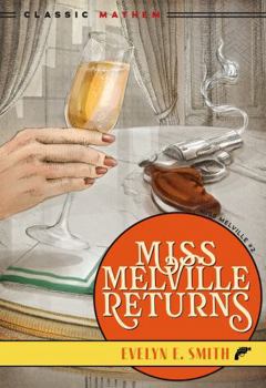 Miss Melville Returns - Book #2 of the Miss Melville