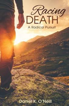 Paperback Racing Death: A Radical Pursuit Book