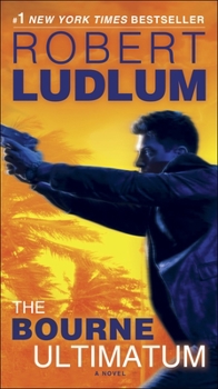 The Bourne Ultimatum - Book #3 of the Jason Bourne