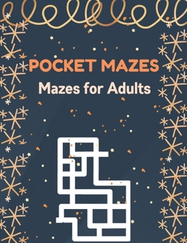Paperback Pocket Mazes for Adults: A Book Type for Adults Amazing and a uniqe maze brain games niche activity [Large Print] Book