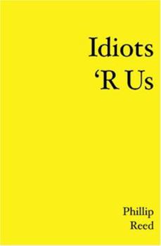 Paperback Idiots 'R Us Book