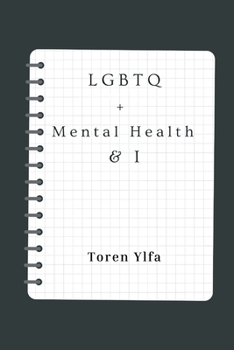 Paperback LGBTQ+ Mental health & I Book