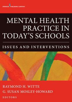 Paperback Mental Health Practice in Today's Schools: Issues and Interventions Book