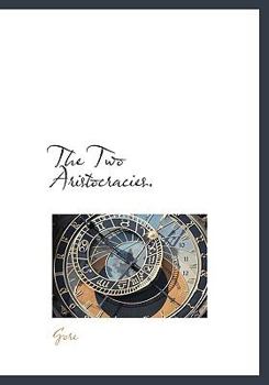 Hardcover The Two Aristocracies. Book