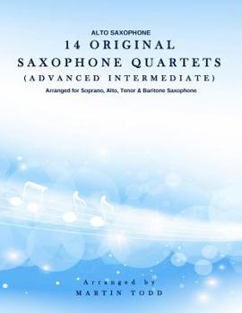 Paperback 14 Original Saxophone Quartets (Advanced Intermediate): Alto Saxophone Book
