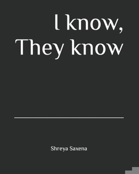 Paperback I know, They know Book