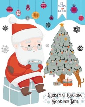 Paperback Christmas Coloring Book for Kids: Holiday Coloring Book for Nephew, Toddlers, Kids Ages 4-8, Preschool Book