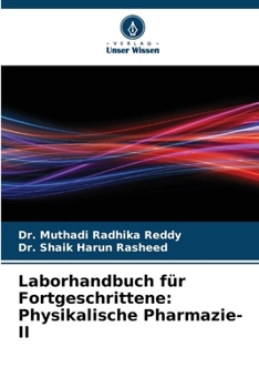 Laborhandbuch für Fortgeschrittene: Physikalische Pharmazie-II (German Edition)