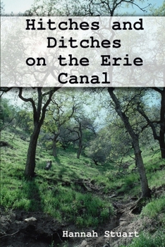 Paperback Hitches and Ditches on the Erie Canal Book