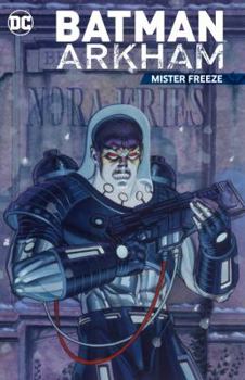 Paperback Batman Arkham: Mister Freeze Book