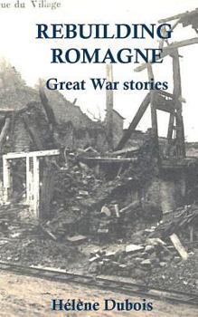 Paperback Rebuilding Romagne: and other Great War stories Book