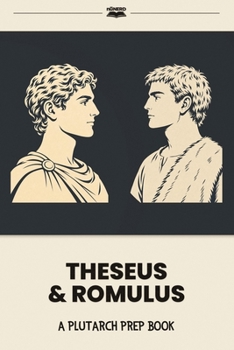 Paperback Theseus & Romulus: A Plutarch Prep Book