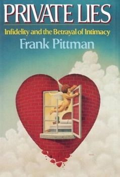 Hardcover Private Lies: Infidelity and the Betrayal of Intimacy Book