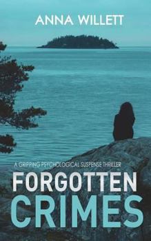 Paperback Forgotten Crimes: A gripping psychological suspense thriller Book