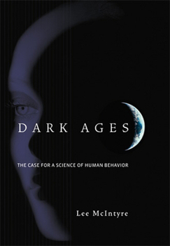 Paperback Dark Ages: The Case for a Science of Human Behavior Book