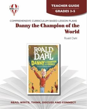 Paperback Danny, The Champion Of The World - Teacher Guide by Novel Units Book