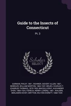 Paperback Guide to the Insects of Connecticut: Pt. 3 Book