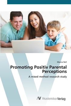 Paperback Promoting Positiv Parental Perceptions Book