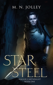 Paperback Star Steel: Maggie Cartwright: Book One Book