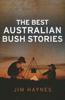 Paperback The Best Australian Bush Stories Book