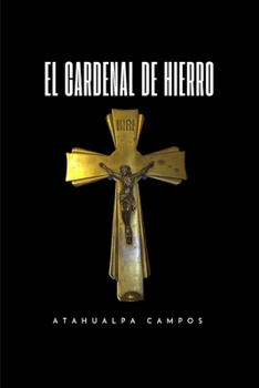 Paperback El Cardenal de Hierro [Spanish] Book