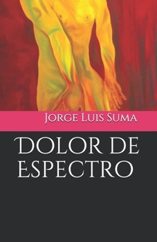 Paperback Dolor de Espectro [Spanish] Book