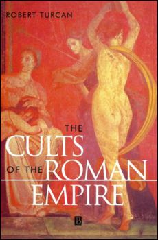 Paperback The Cults of the Roman Empire Book