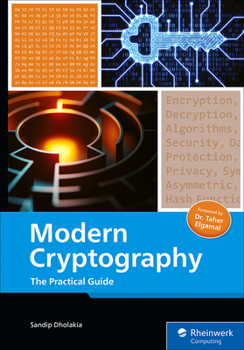 Paperback Modern Cryptography: The Practical Guide Book