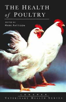 The Health of Poultry (Longman Veterinary Health)
