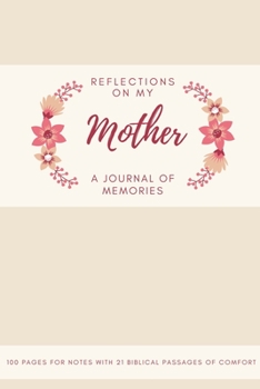 Paperback Reflections on My Mother: A Journal of Memories Book