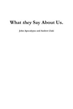 Paperback What They Say About Us Book
