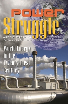 Hardcover Power Struggle: World Energy in the Twenty-First Century Book